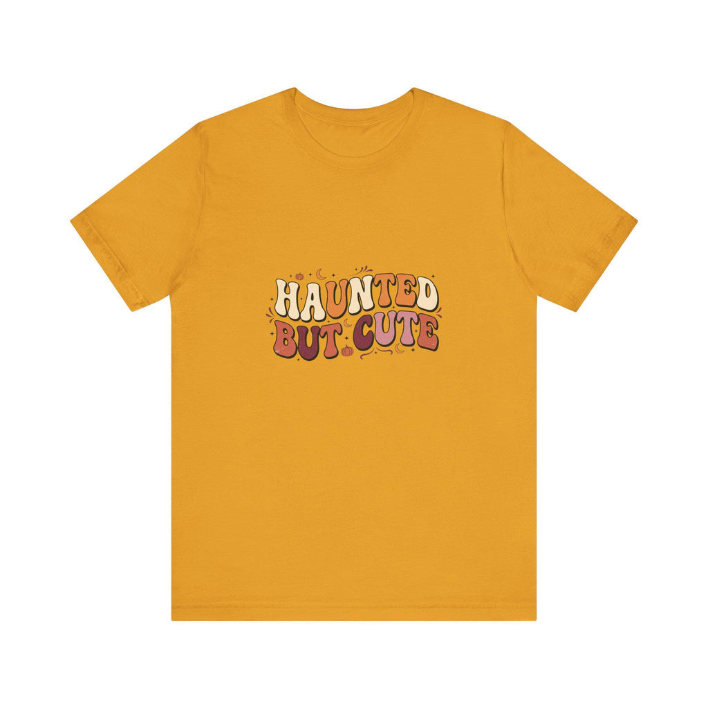 Haunted But Cute T-Shirt | Halloween Ghost Typography