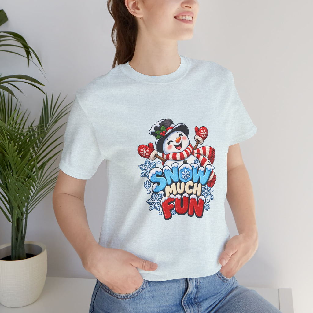 Snow Much Fun T-Shirt – Cute Snowman Holiday Tee