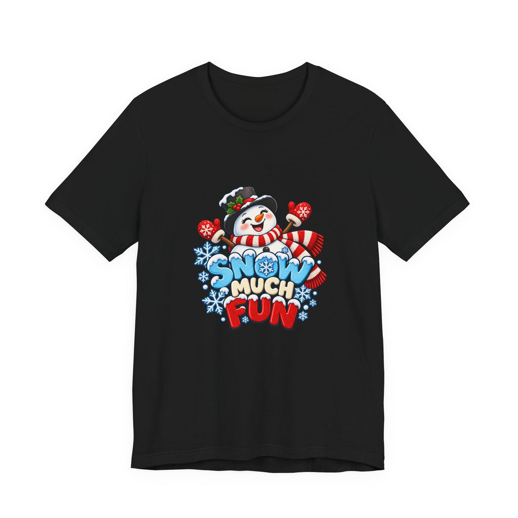 Snow Much Fun T-Shirt – Cute Snowman Holiday Tee