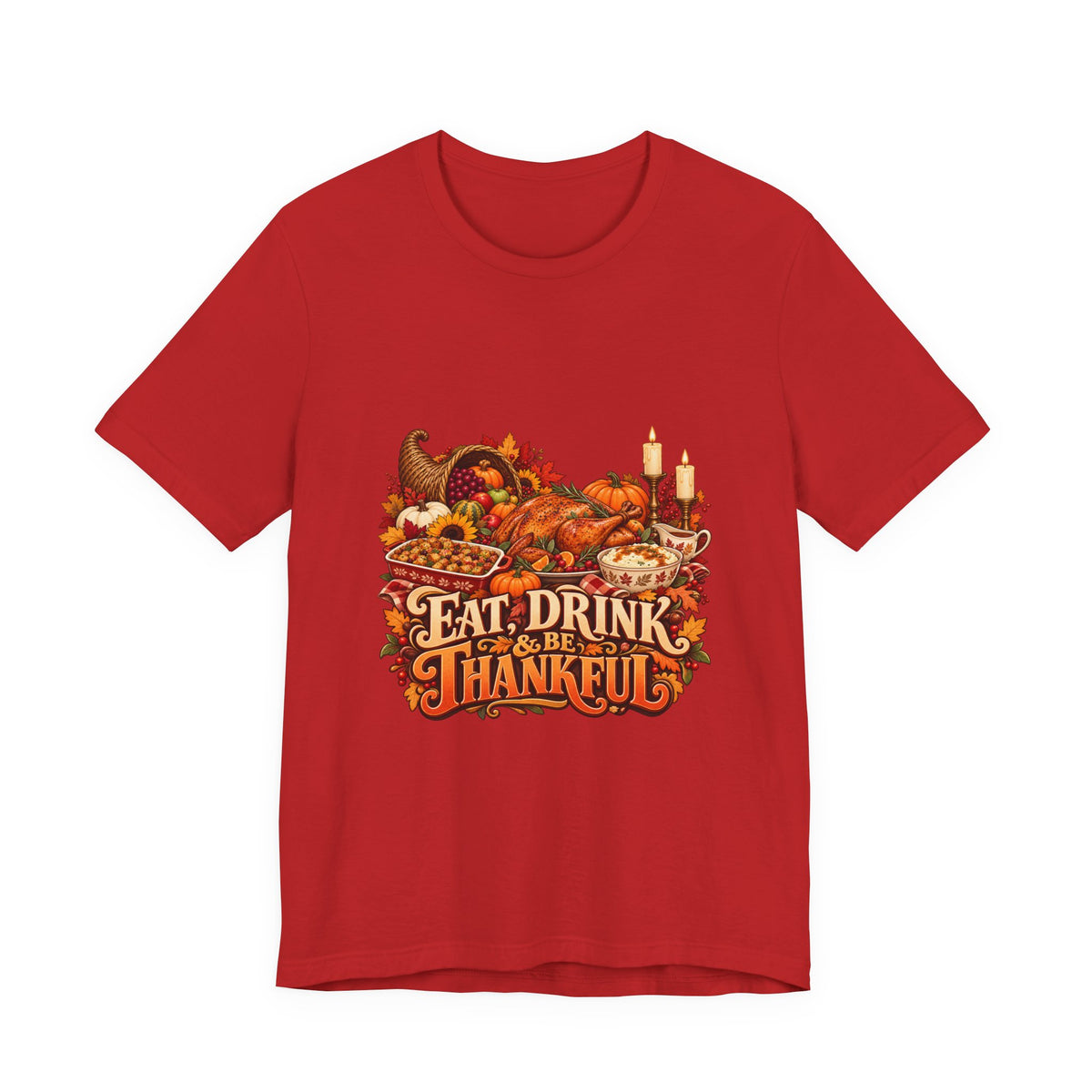 Eat Drink Be Thankful Thanksgiving Tee | Cornucopia Harvest Fall Shirt
