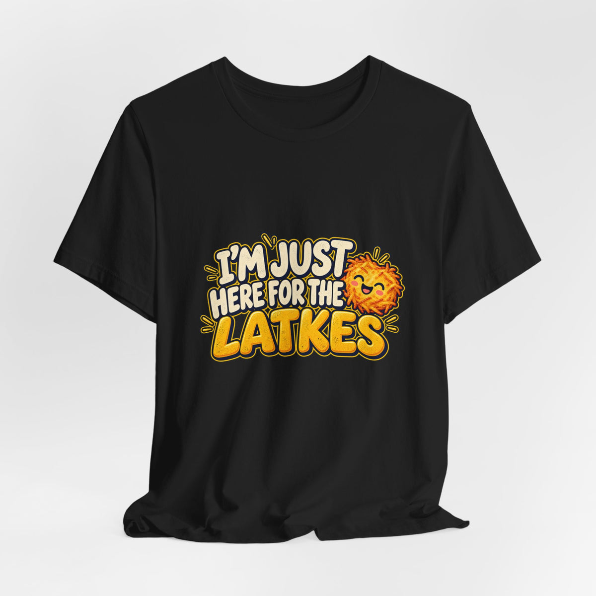 I'm Just Here for the Latkes T-Shirt | Hanukkah Food Funny Tee