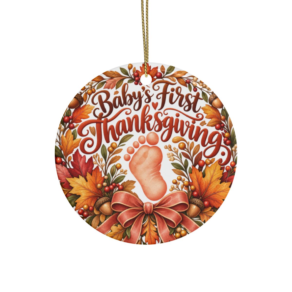 Baby's First Thanksgiving Ceramic Ornament | Baby Footprint, Autumn Leaves