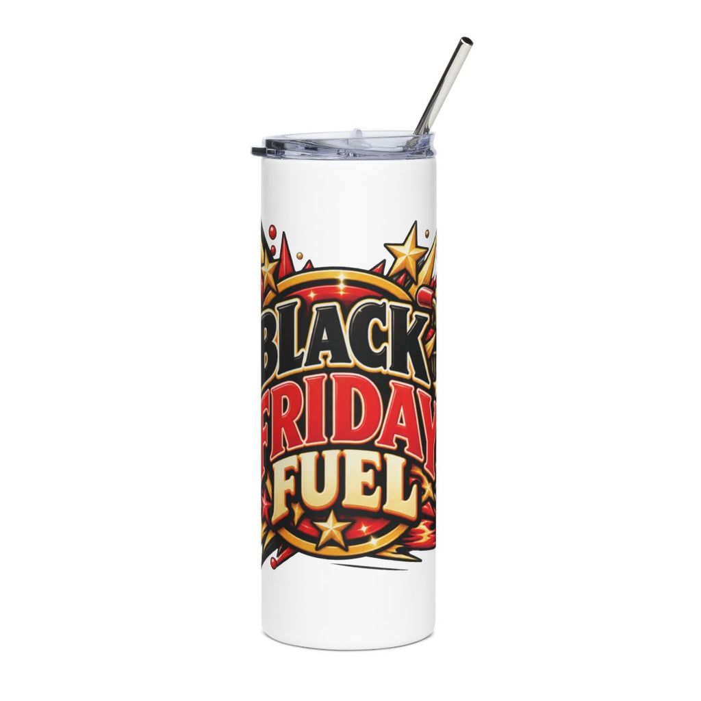 Black Friday Fuel Tumbler | 20oz Stainless Steel Shopping Day Travel Cup