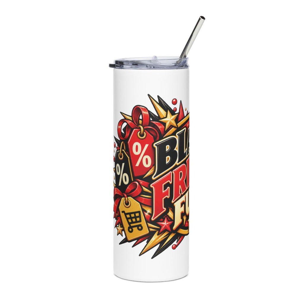 Black Friday Fuel Tumbler | 20oz Stainless Steel Shopping Day Travel Cup