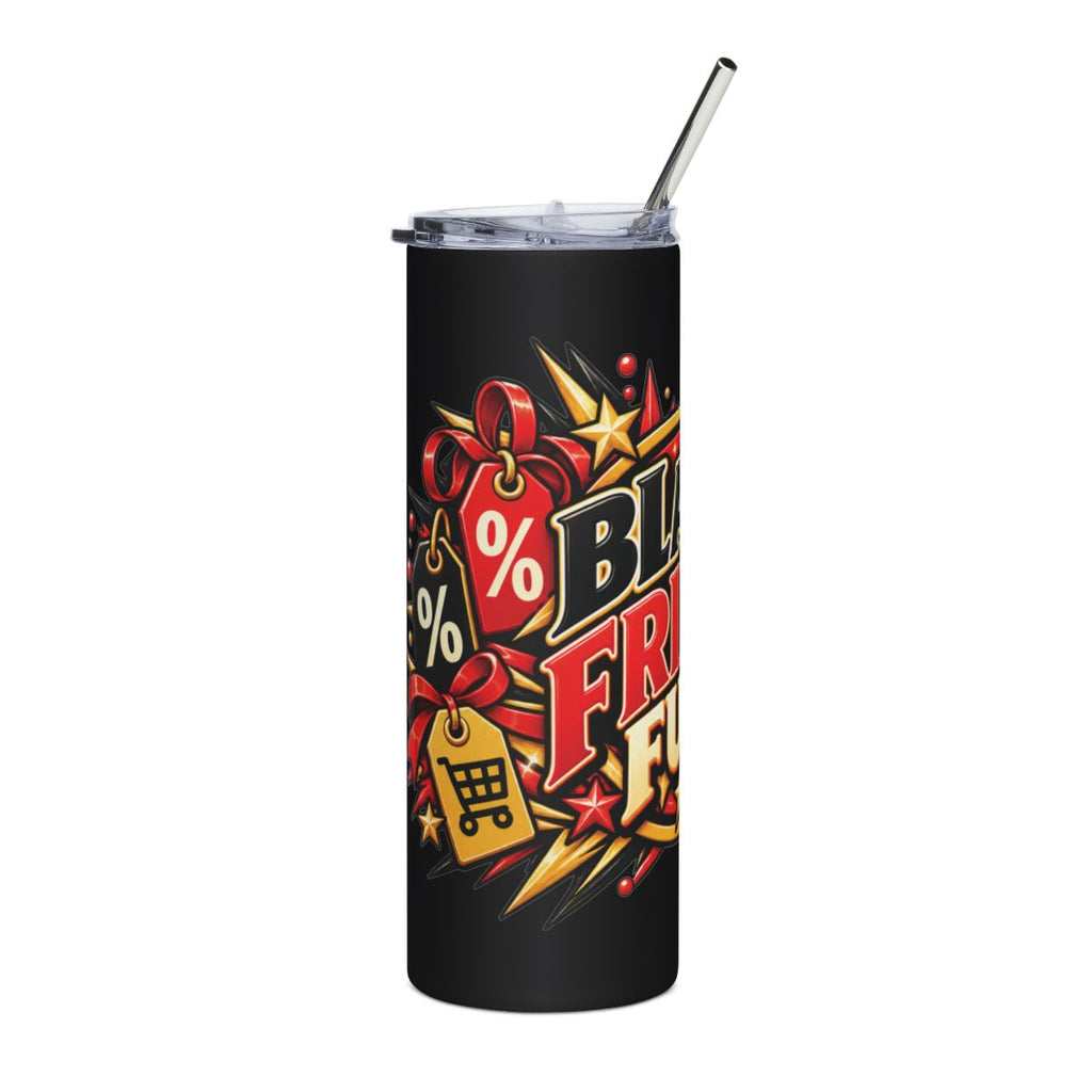 Black Friday Fuel Tumbler | 20oz Stainless Steel Shopping Day Travel Cup