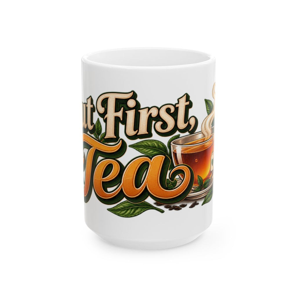 But First Tea Mug | Tea Cup Illustration, Floral Tea Leaves Design