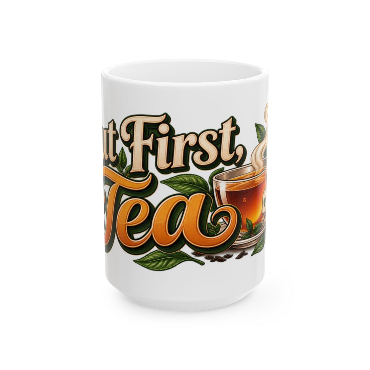 But First Tea Mug | Tea Cup Illustration, Floral Tea Leaves Design
