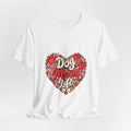 Dog Mom Life T-Shirt | Heart Paw Print Design