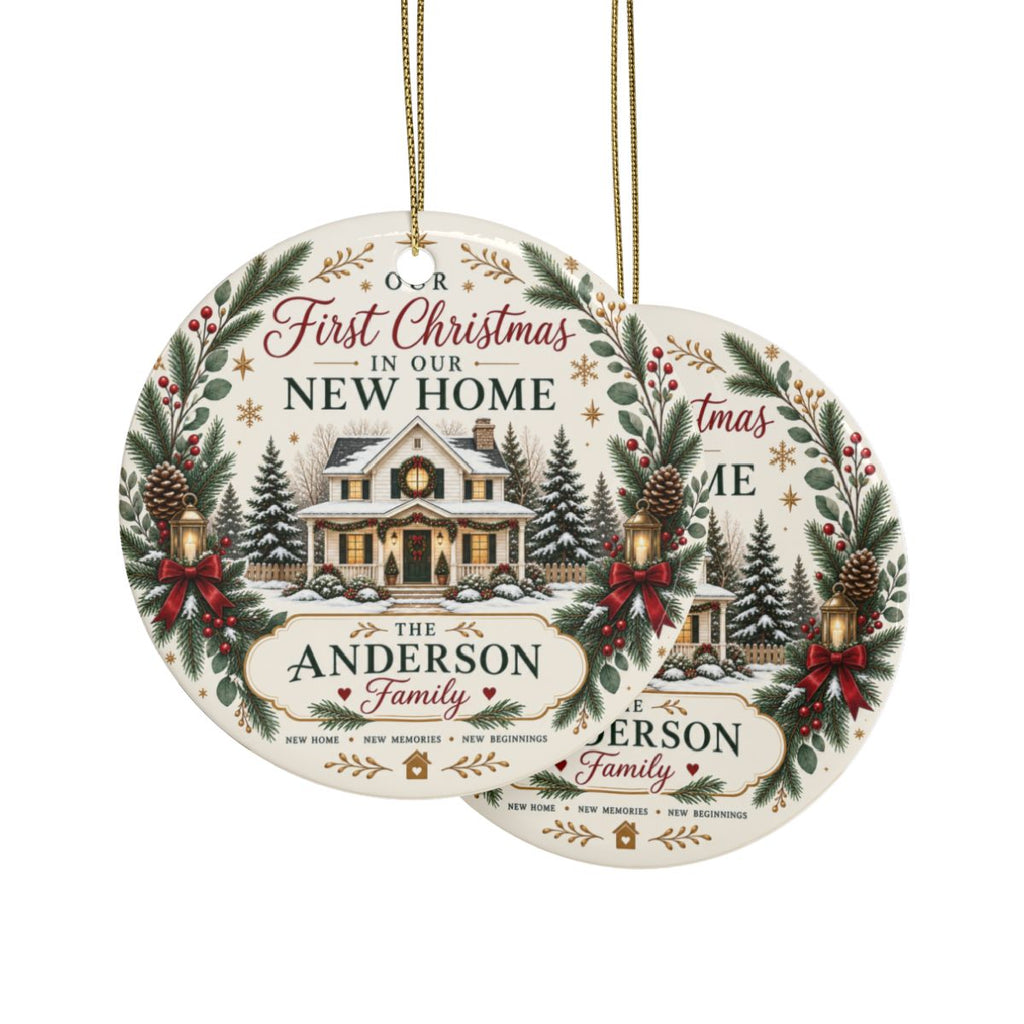 First Christmas in Our New Home Ceramic Ornament | Personalized Family Name