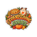 Friendsgiving Squad Sticker | Fall Pumpkin Pie, Hot Cocoa, Autumn Leaves