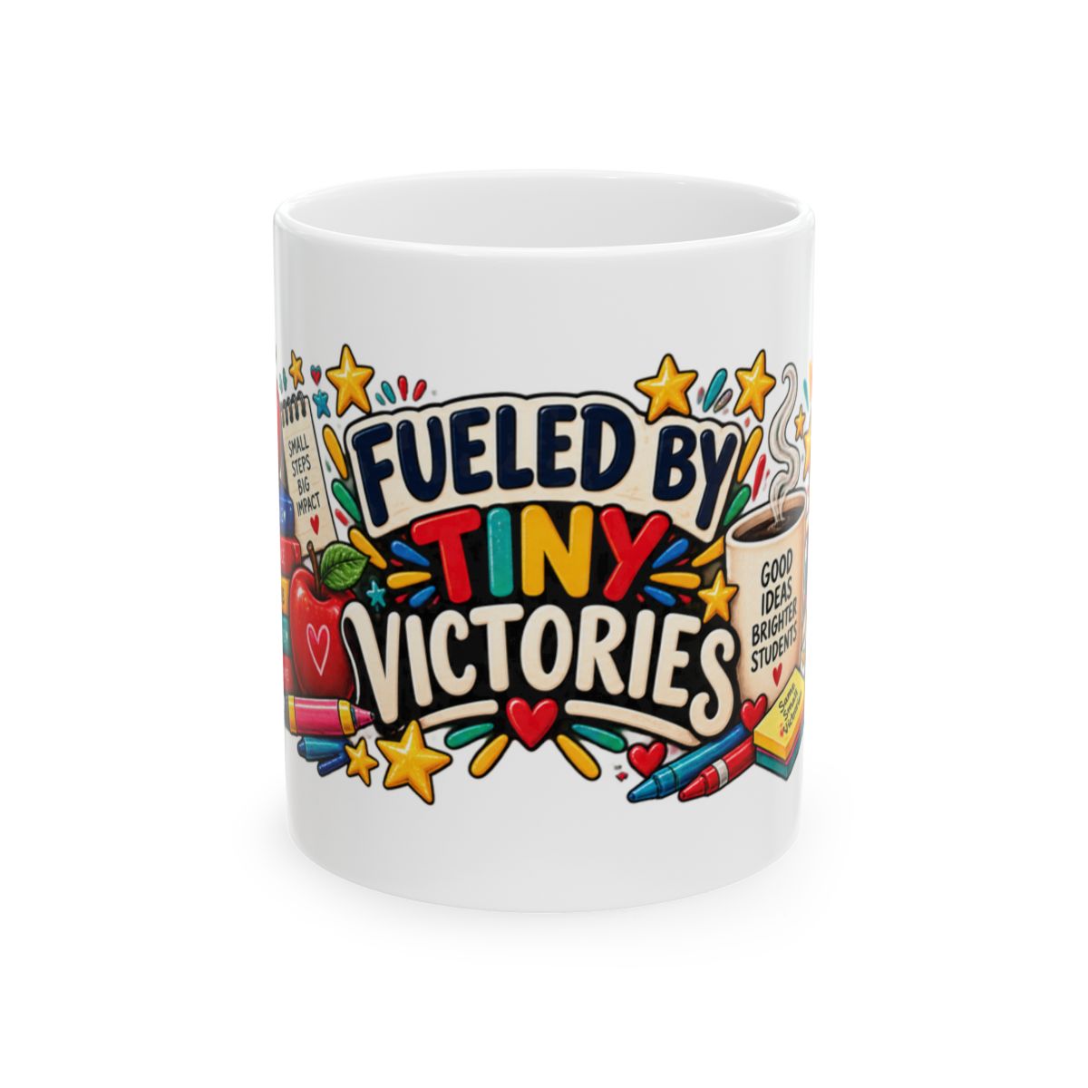 Fueled by Tiny Victories Mug | Teacher Illustration Coffee Cup