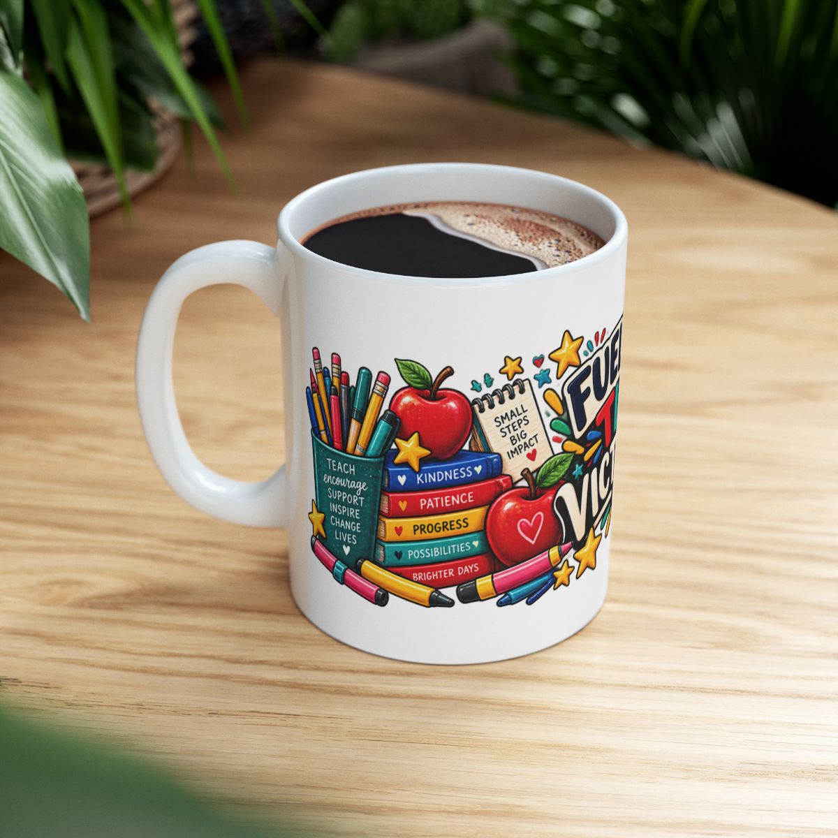 Fueled by Tiny Victories Mug | Teacher Illustration Coffee Cup