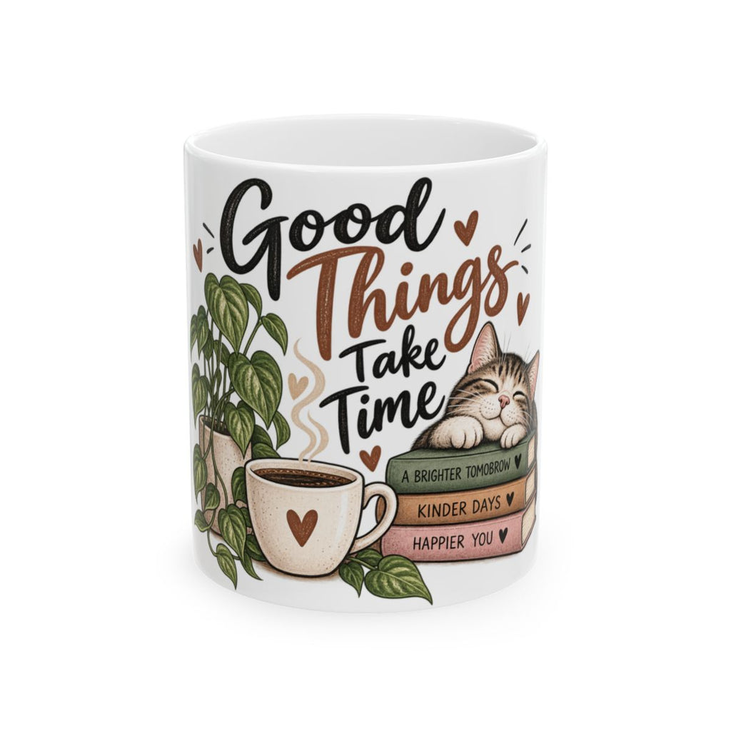 Good Things Take Time ceramic mug | cat, coffee, stack of books, motivational