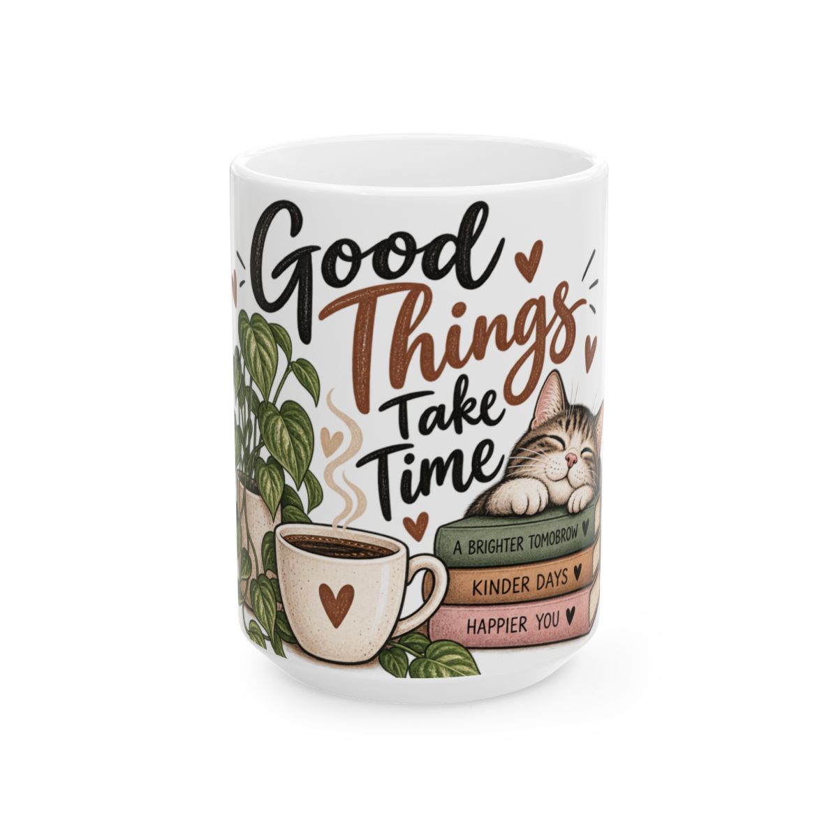 Good Things Take Time ceramic mug | cat, coffee, stack of books, motivational