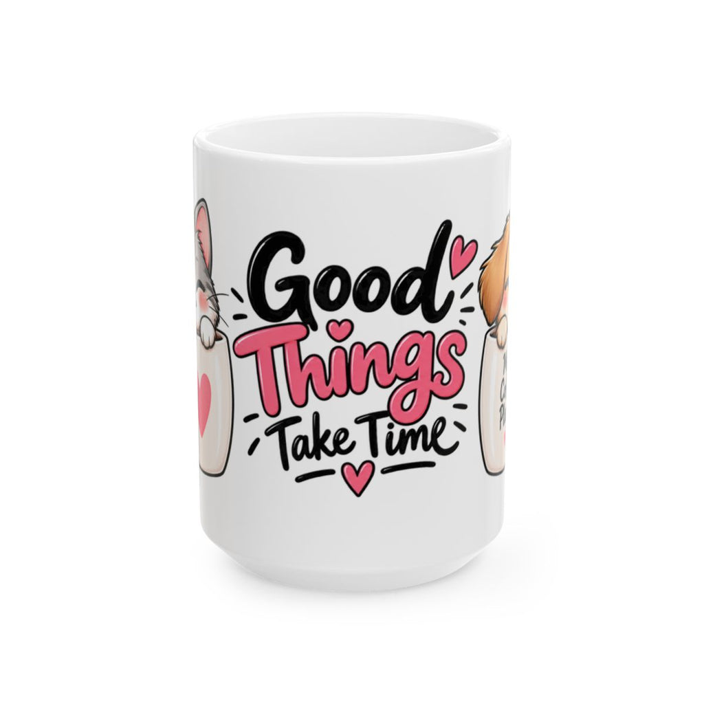 Good Things Take Time Mug | Cute Kawaii Puppies and Hearts Ceramic Mug