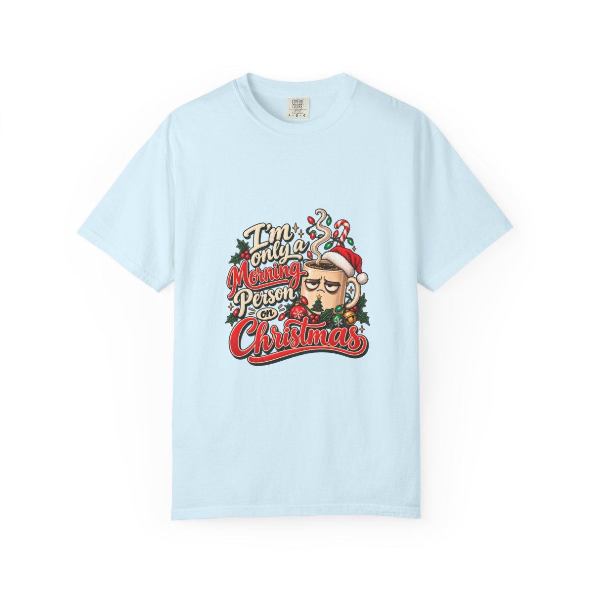 Grumpy Santa Beard Illustration T-Shirt | 'I'm Only A Morning Person On Christmas'