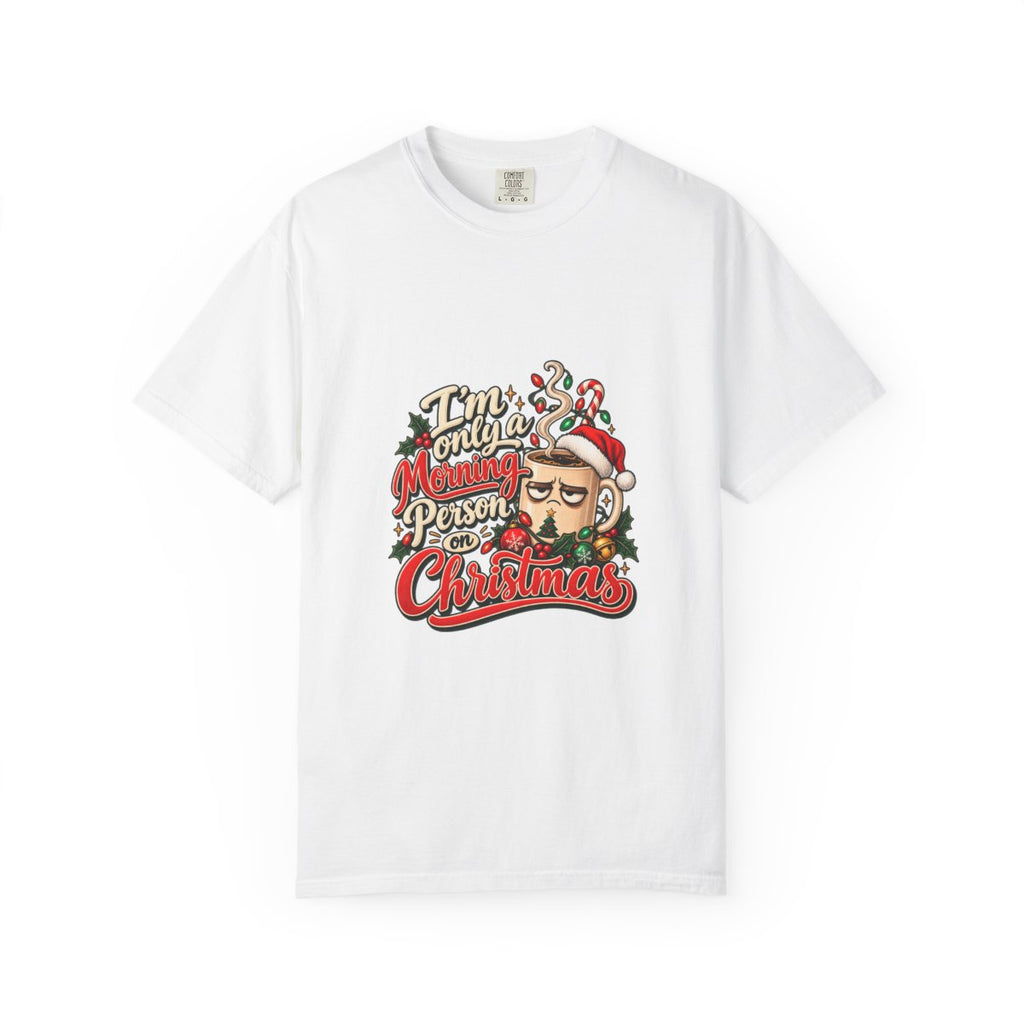 Grumpy Santa Beard Illustration T-Shirt | 'I'm Only A Morning Person On Christmas'