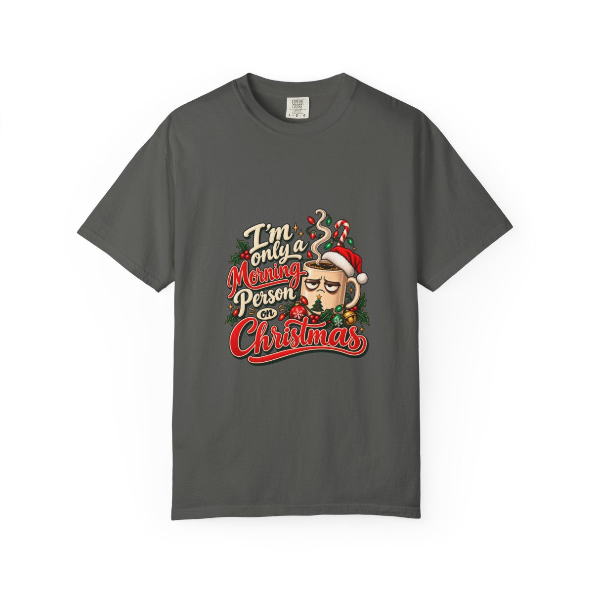 Grumpy Santa Beard Illustration T-Shirt | 'I'm Only A Morning Person On Christmas'