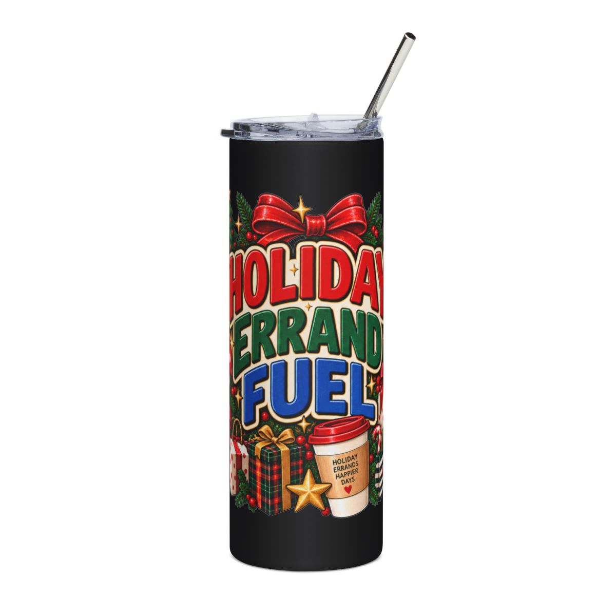 Holiday Errand Fuel Tumbler | 20oz Stainless Steel Travel Cup