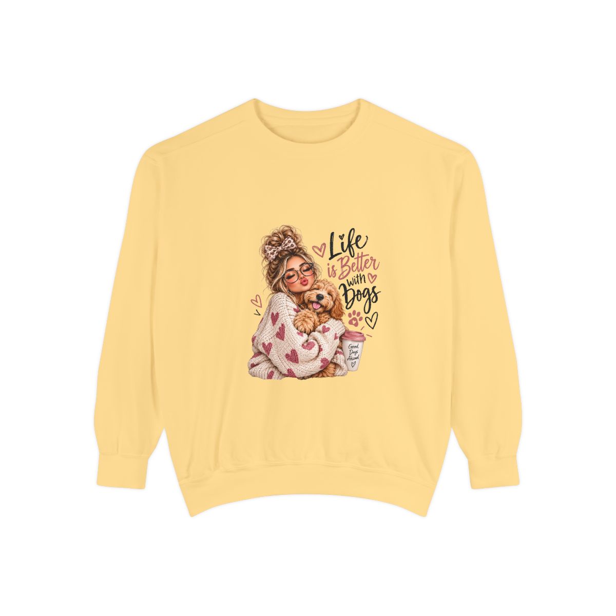 Life Is Better With Dogs sweatshirt | Woman Hugging Dog Graphic, Cozy Puppy Design