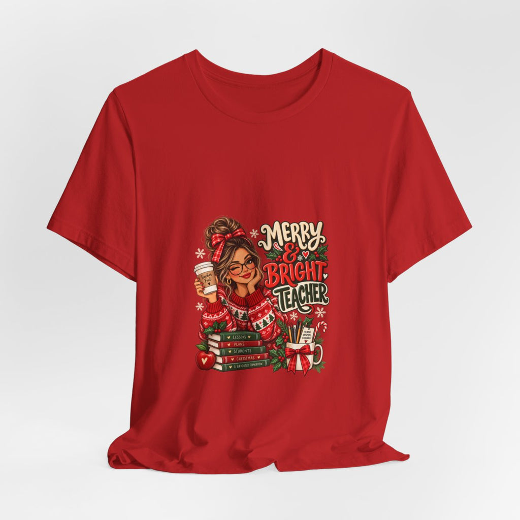 Merry & Bright Teacher T-Shirt | Christmas Teacher Tee