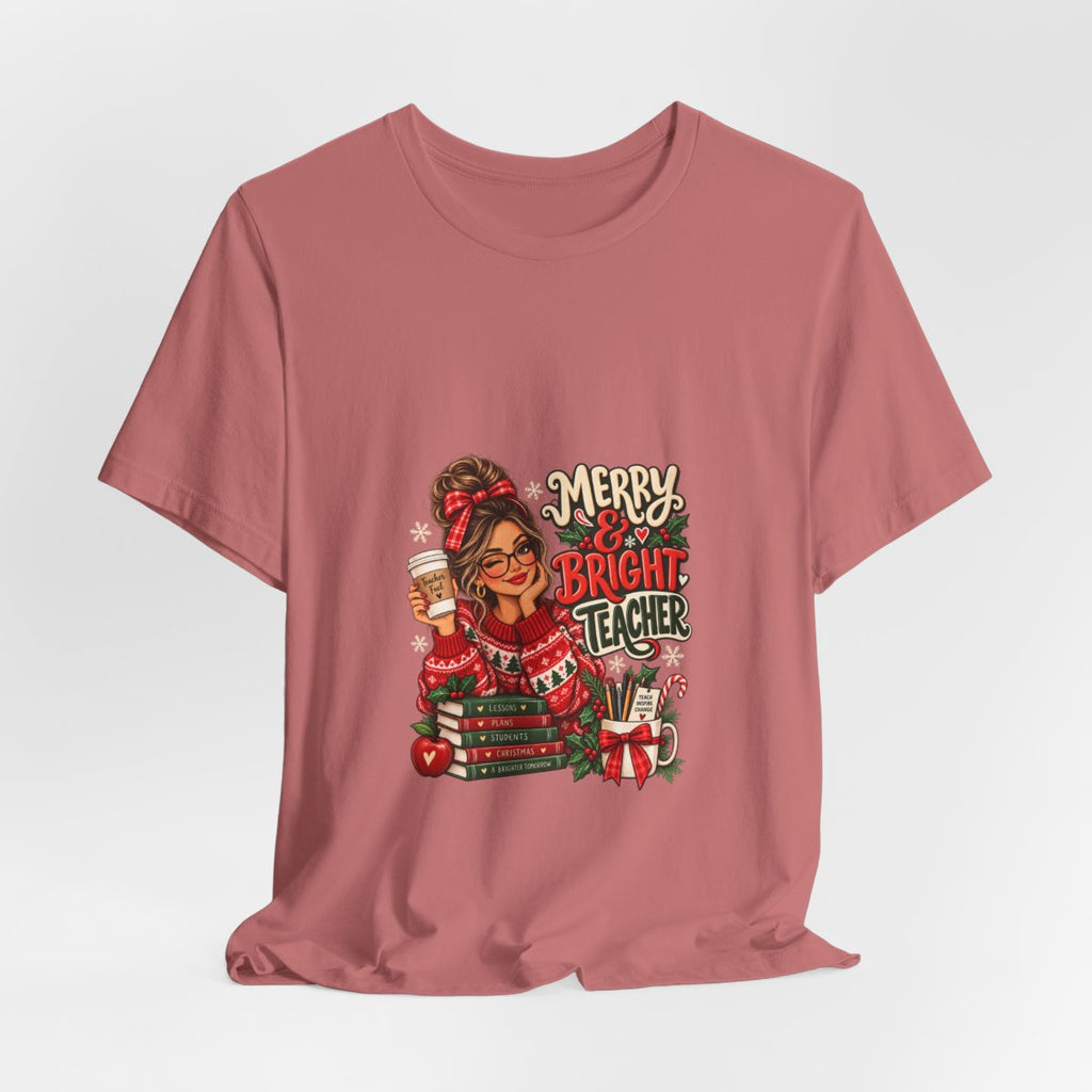 Merry & Bright Teacher T-Shirt | Christmas Teacher Tee