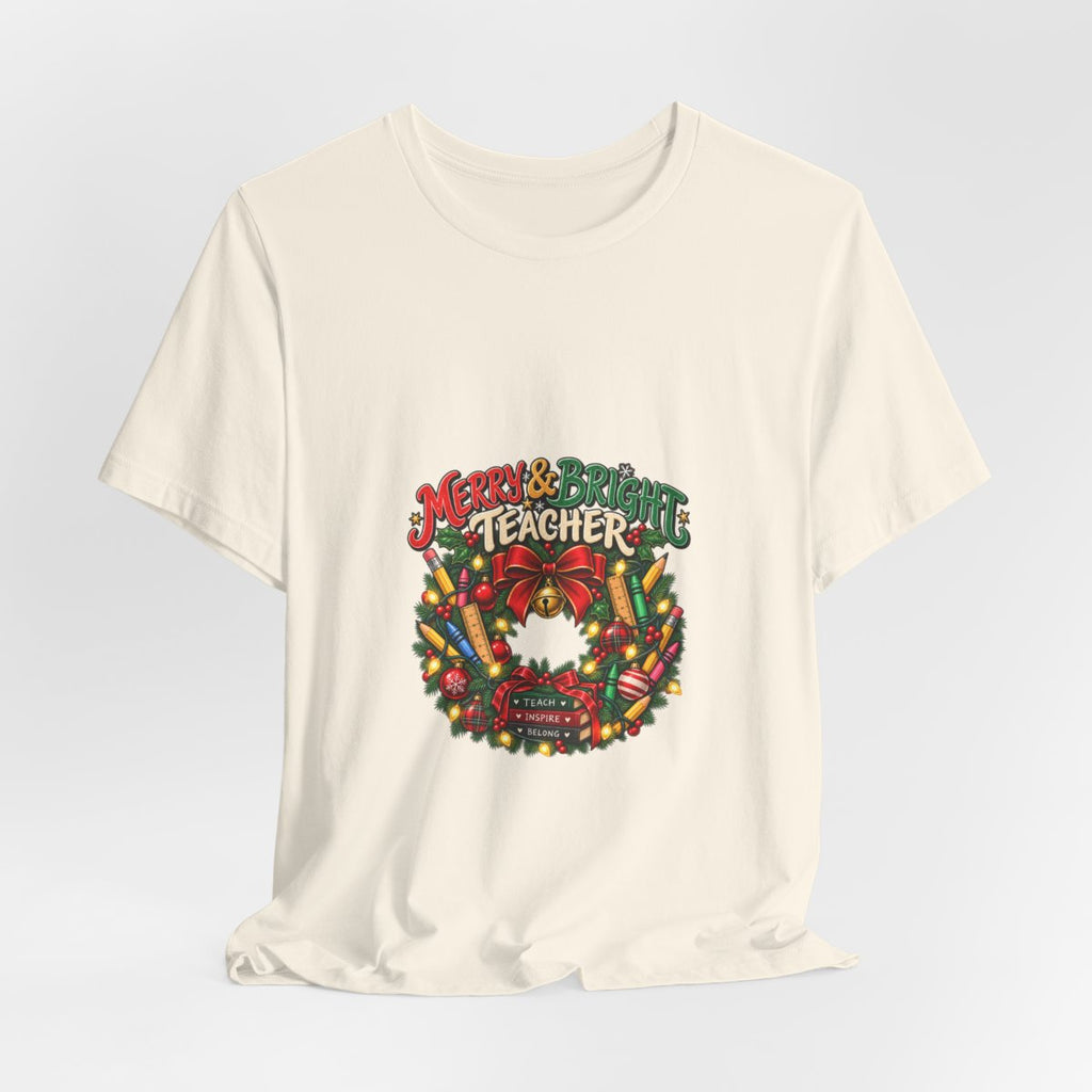 Merry & Bright Teacher wreath T-Shirt | Christmas teacher tee