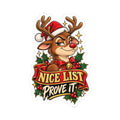 Nice List Prove It Reindeer Kiss-Cut Stickers | Christmas Holiday Vinyl Sticker