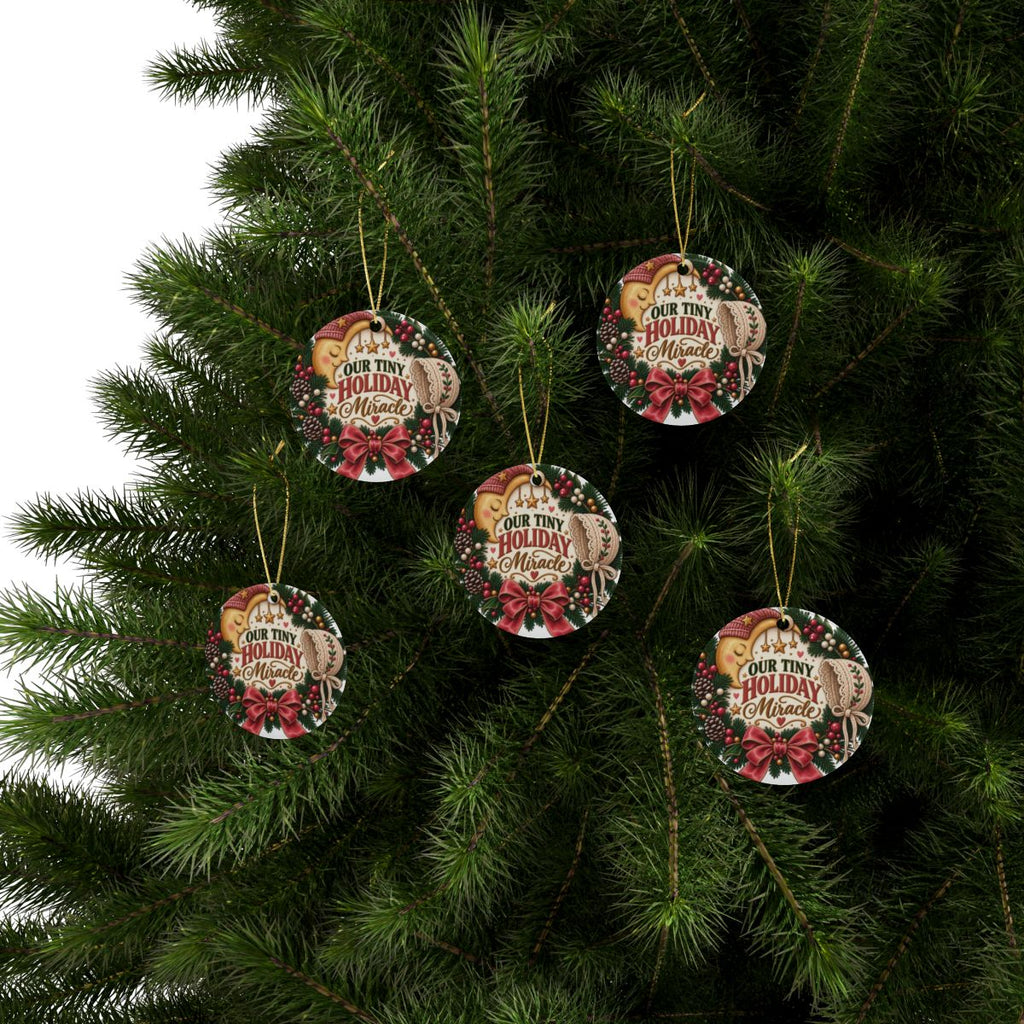 Our Tiny Holiday Miracle Ceramic Ornament | Round Christmas Tree Decoration