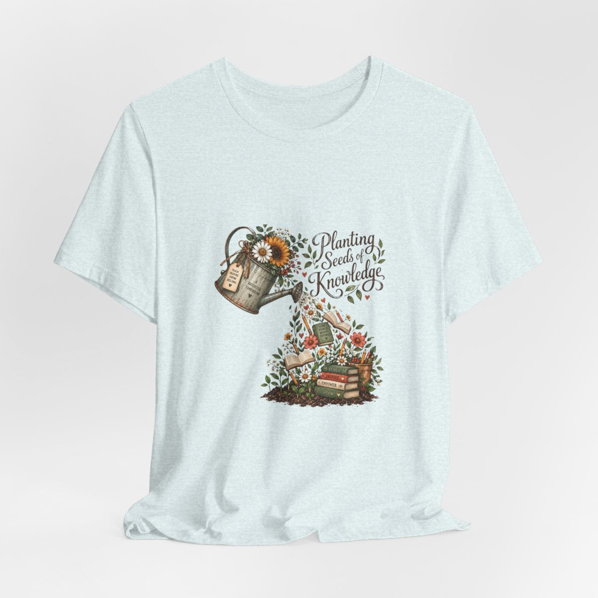 Planting Seeds of Knowledge T-Shirt | Watering Can, Books, Floral Illustration