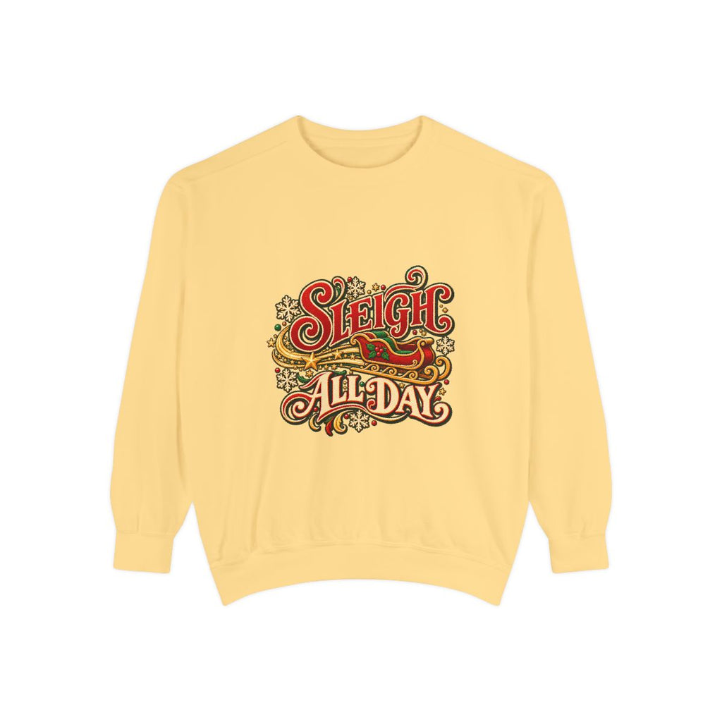 Sleigh All Day Sweatshirt | Retro Script Holiday Typography, Christmas Crewneck