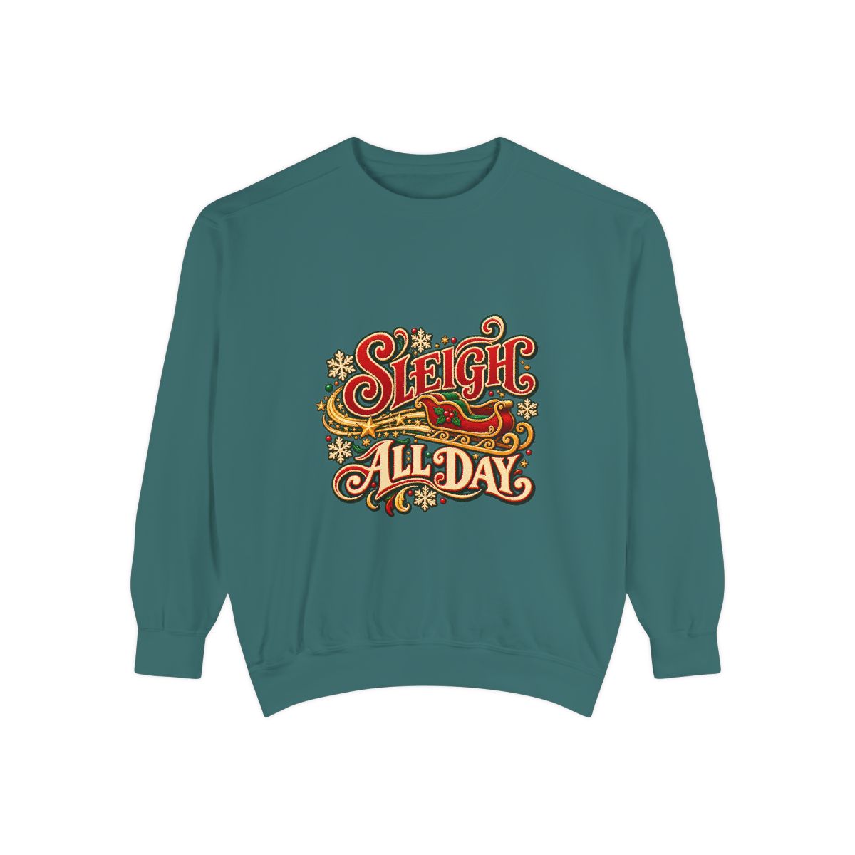 Sleigh All Day Sweatshirt | Retro Script Holiday Typography, Christmas Crewneck