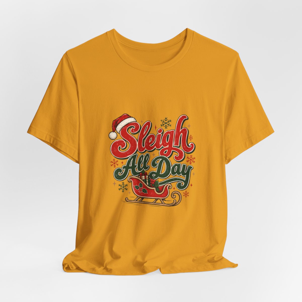 Sleigh All Day tee | Santa Sleigh Christmas graphic T-Shirt, holiday winter design