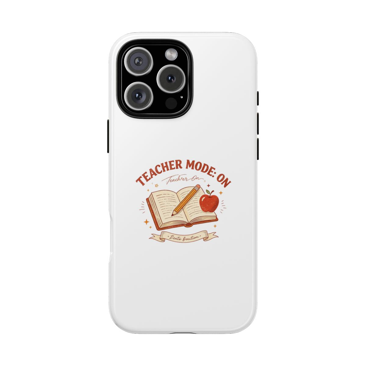 Teacher Mode On Book And Apple Phone Case - iPhone 16 Pro Max