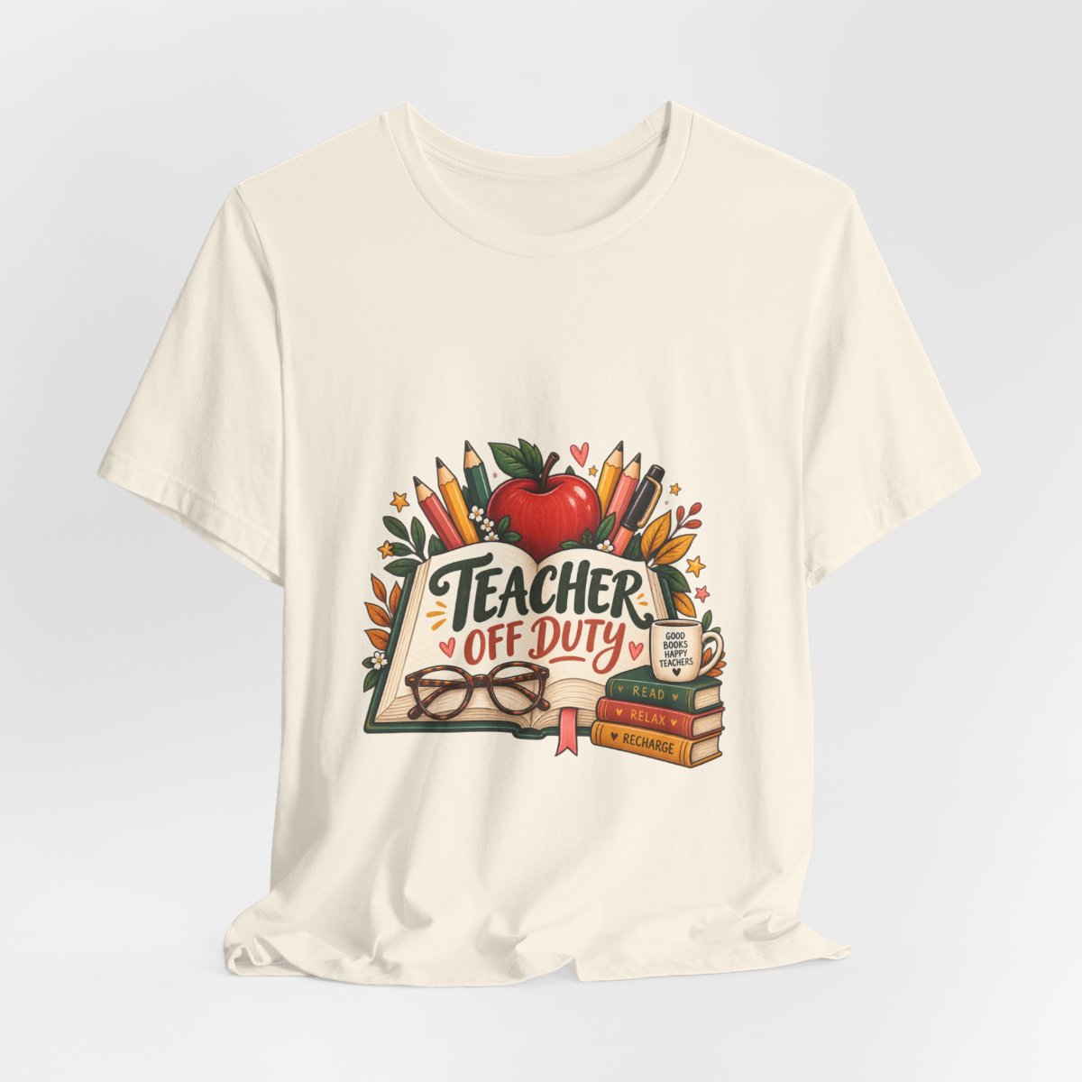 Teacher Off Duty tee | Teacher shirt, apples, books, pencils design
