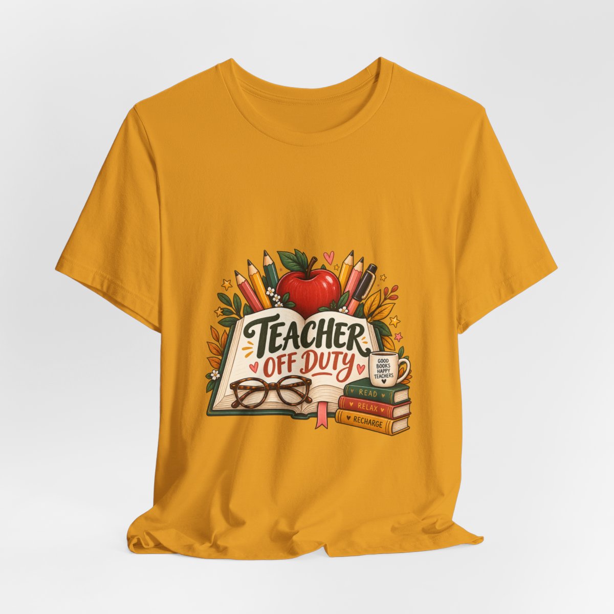 Teacher Off Duty tee | Teacher shirt, apples, books, pencils design