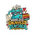 World's Okayest Teacher Kiss-Cut Sticker | Cute Coffee Mug Teacher Design